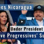 Does Nicaragua deserve the support of progressive opinion?